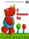 El  Rinoceronte Rojo